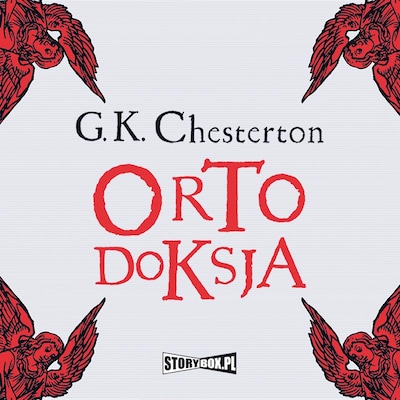 Ortodoksja – okładka audiobooka, autor Gilbert Chesterton