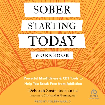 Sober Starting Today Workbook – omslag til lydbogen af Deborah Sosin, MSW, LICSW