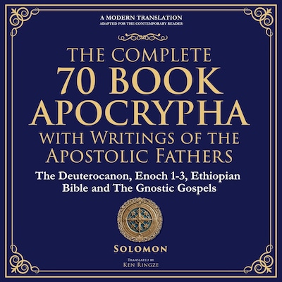 The Complete 70-Book Apocrypha with Writings of the Apostolic Fathers – omslag til lydbogen af Tim Zengerink