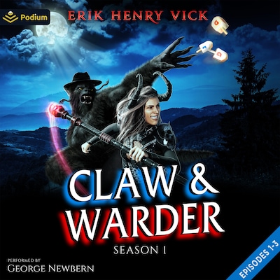 Claw & Warder: Season 1: Episodes 1-3 – omslag til lydbogen af Erik Henry Vick