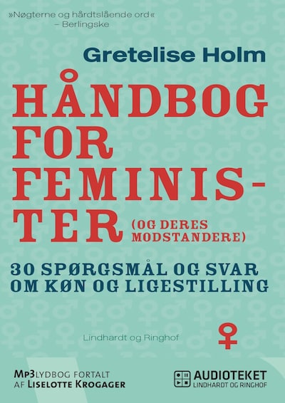 Håndbog for feminister (og deres modstandere) – omslag til lydbogen af Gretelise Holm