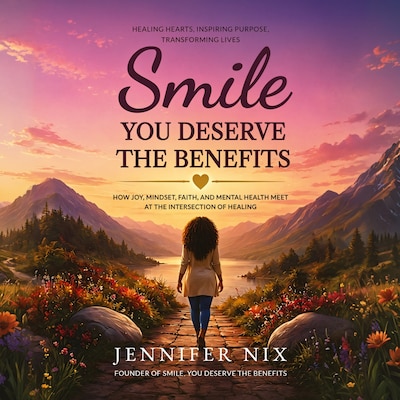 Smile, You Deserve the Benefits