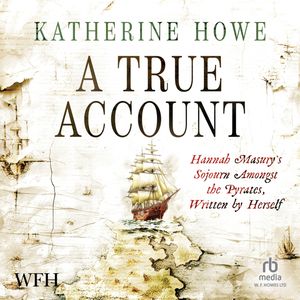 A True Account – okładka audiobooka, autor Katherine Howe