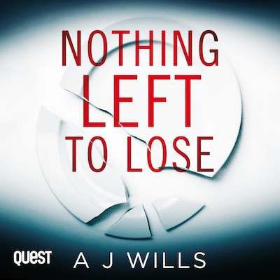 Nothing Left to Lose – omslag til lydbogen af A J Wills