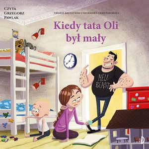 Kiedy tata Oli był mały – okładka audiobooka, autor Thomas Brunstrøm