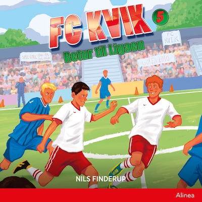FC Kvik 5. Retur til ligaen – omslag til lydbogen af Nils Finderup