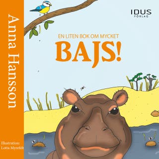 En liten bok om mycket bajs – omslag till ljudboken av Anna Hansson,Lotta Myrefelt