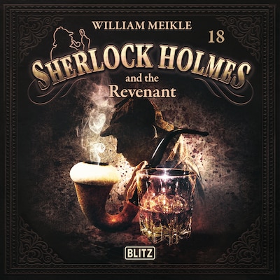 New Cases of Sherlock Holmes - Episode 18: Sherlock Holmes and the Revenant – omslag til lydbogen af Arthur Conan Doyle