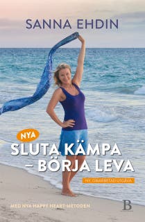 Nya Sluta kämpa – börja leva
