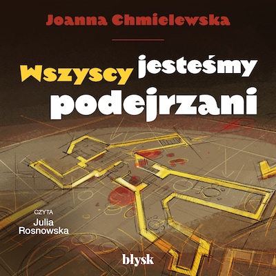 Wszyscy jesteśmy podejrzani – okładka audiobooka, autor Joanna Chmielewska