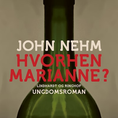 Hvorhen Marianne? – omslag til lydbogen af John Nehm