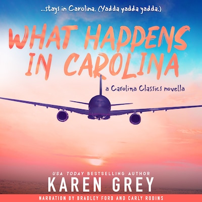 What Happens in Carolina – omslag til lydbogen af Karen Grey