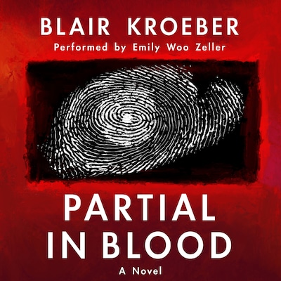 Partial in Blood – omslag til lydbogen af Blair Kroeber