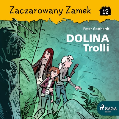 Zaczarowany Zamek 12 - Dolina Trolli – okładka audiobooka, autor Peter Gotthardt