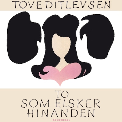 To som elsker hinanden – omslag til lydbogen af Tove Ditlevsen