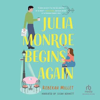 Julia Monroe Begins Again