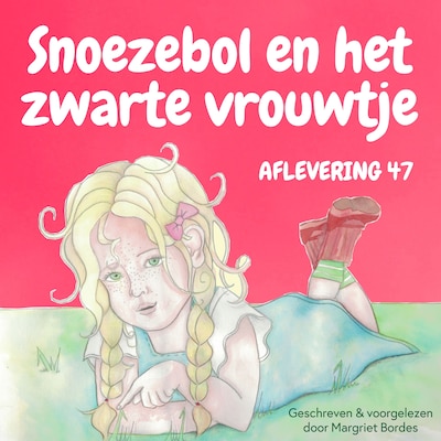 Snoezebol 47: Het Zwarte Vrouwtje