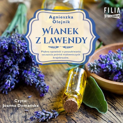 Wianek z lawendy – okładka audiobooka, autor Agnieszka Olejnik
