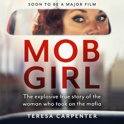 Mob Girl – omslag til lydbogen af Teresa Carpenter