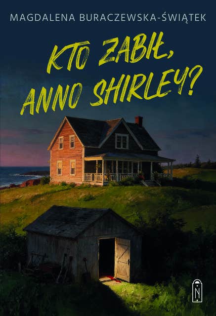 Kto zabił, Anno Shirley?