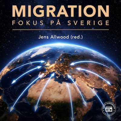Migration: fokus på Sverige