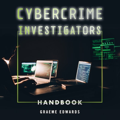 Cybercrime Investigators Handbook – omslag til lydbogen af Graeme Edwards