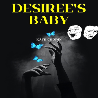 Desiree's Baby