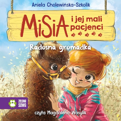 Misia i jej mali pacjenci. Radosna gromadka