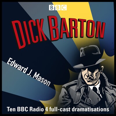 Dick Barton: Special Agent – omslag til lydbogen af Edward J. Mason