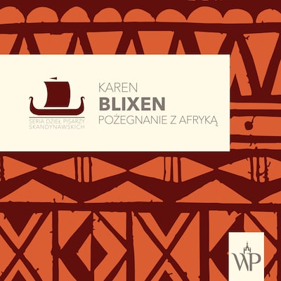 Pożegnanie z Afryką – okładka audiobooka, autor Karen Blixen