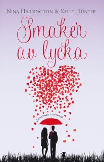 Smaker av lycka – omslag till ljudboken av Kelly Hunter,Nina Harrington