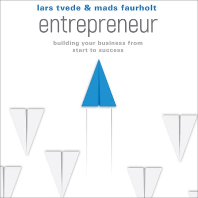 Entrepreneur – omslag til lydbogen af Lars Tvede, Mads Faurholt