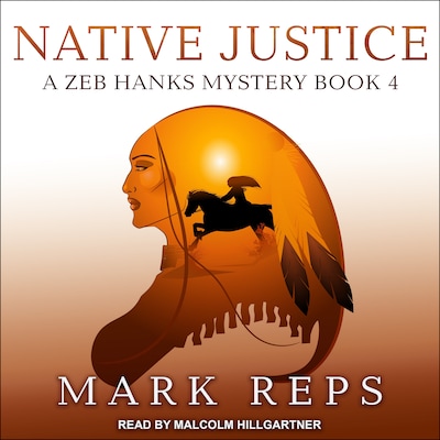 Native Justice – omslag til lydbogen af Mark Reps