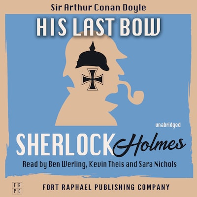 His Last Bow - A Sherlock Holmes Mystery Collection - Unabridged – omslag til lydbogen af Arthur Conan Doyle