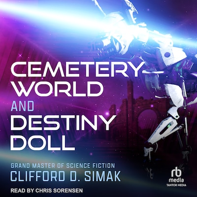 Cemetery World and Destiny Doll – omslag til lydbogen af Clifford D. Simak