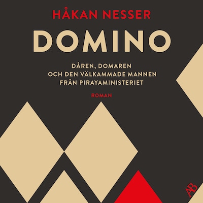 Domino : Dåren, domaren och den välkammade mannen från pirayaministeriet – omslag till ljudboken av Håkan Nesser