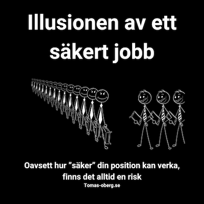 Illusionen av ett säkert jobb