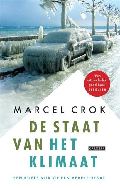 De staat van het klimaat: een koele blik op een verhit debat – omslag van het luisterboek van Marcel Crok