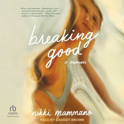 Breaking Good – omslag til lydbogen af Nikki Mammano