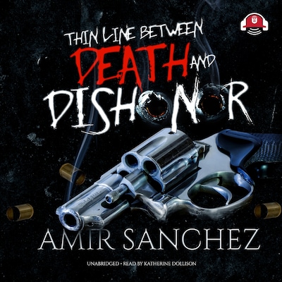 Thin Line between Death and Dishonor – omslag til lydbogen af Amir Sanchez