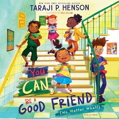 You Can Be a Good Friend (No Matter What!)
