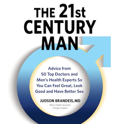 The 21st Century Man – omslag til lydbogen af Judson Brandeis M.D.