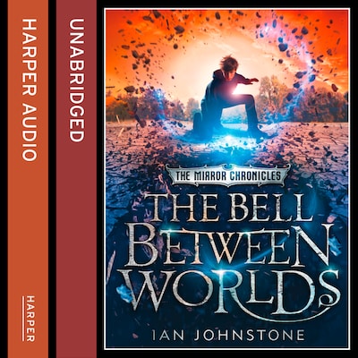 The Bell Between Worlds – okładka audiobooka, autor Ian Johnstone