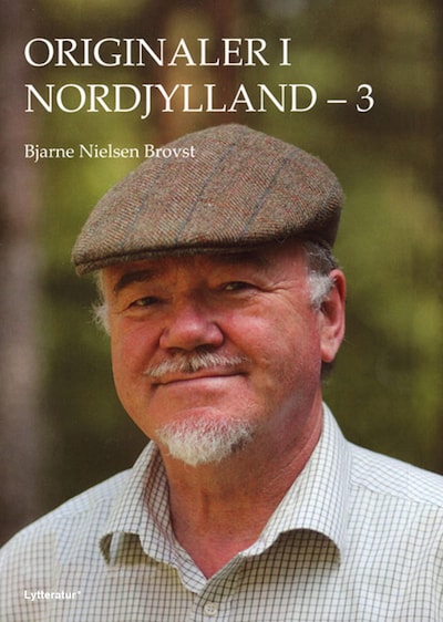 Originaler i Nordjylland - 3 – omslag til lydbogen af Bjarne Nielsen Brovst