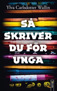 Så skriver du för unga – omslag till ljudboken av Ylva Carlsdotter