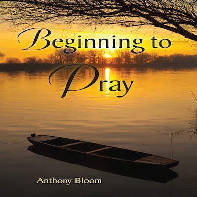 Beginning to Pray – omslag til lydbogen af Archbishop Anthony Bloom