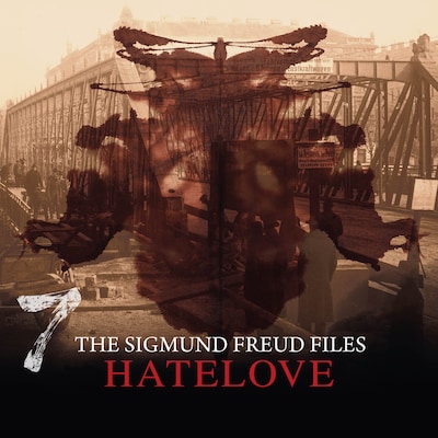 A Historical Psycho Thriller Series - The Sigmund Freud Files, Episode 7: Hatelove – okładka audiobooka, autor Heiko Martens