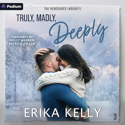 Truly, Madly, Deeply – omslag til lydbogen af Erika Kelly