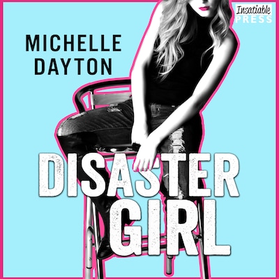 Disaster Girl – omslag til lydbogen af Michelle Dayton