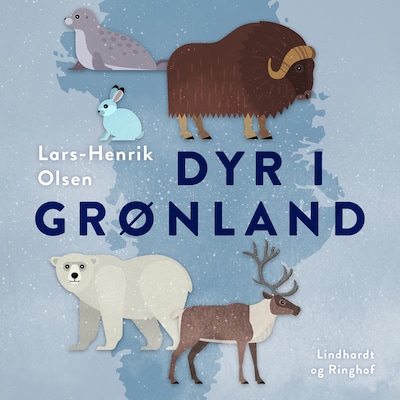 Dyr i Grønland – omslag til lydbogen af Lars-Henrik Olsen